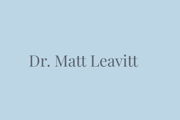 Dr. Matt Leavitt